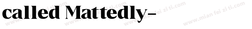 called Mattedly字体转换
